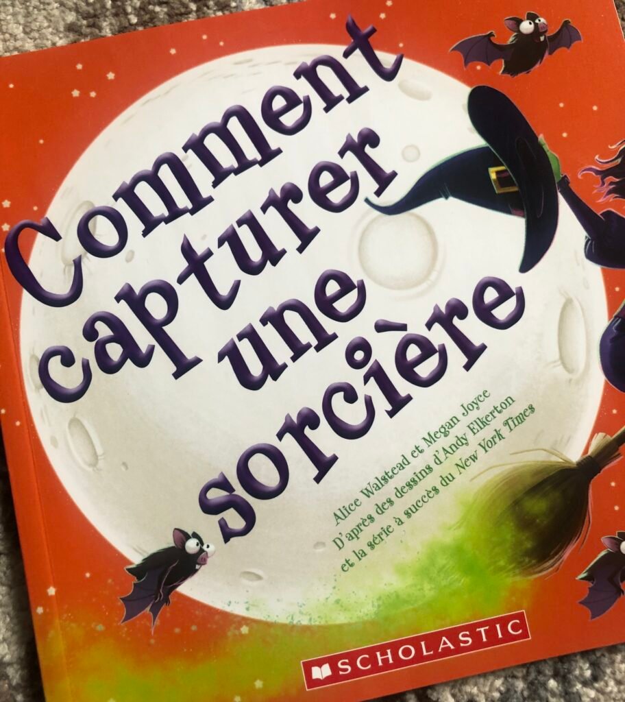 How to Catch a Witch (Comment Capturer une Sorcière) by Alice Walstead