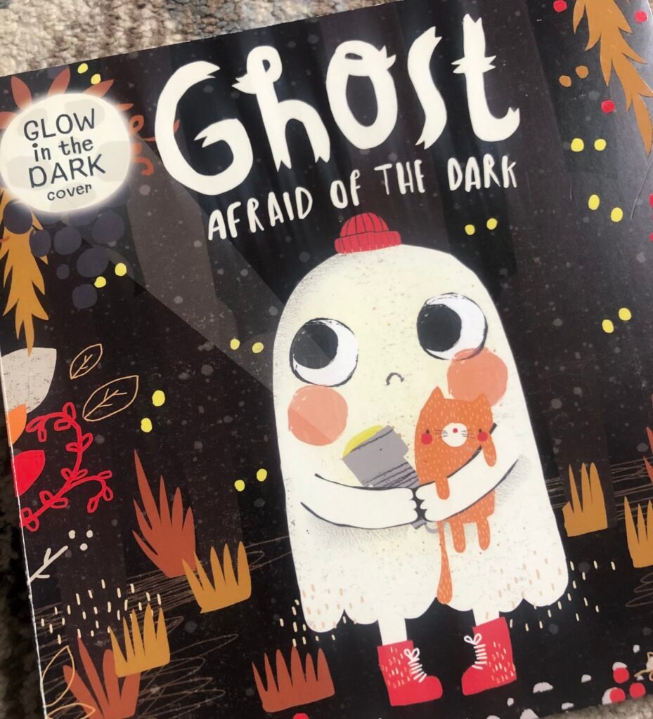 Ghost Afraid of the Dark by Alex Willmore and Sara Conway