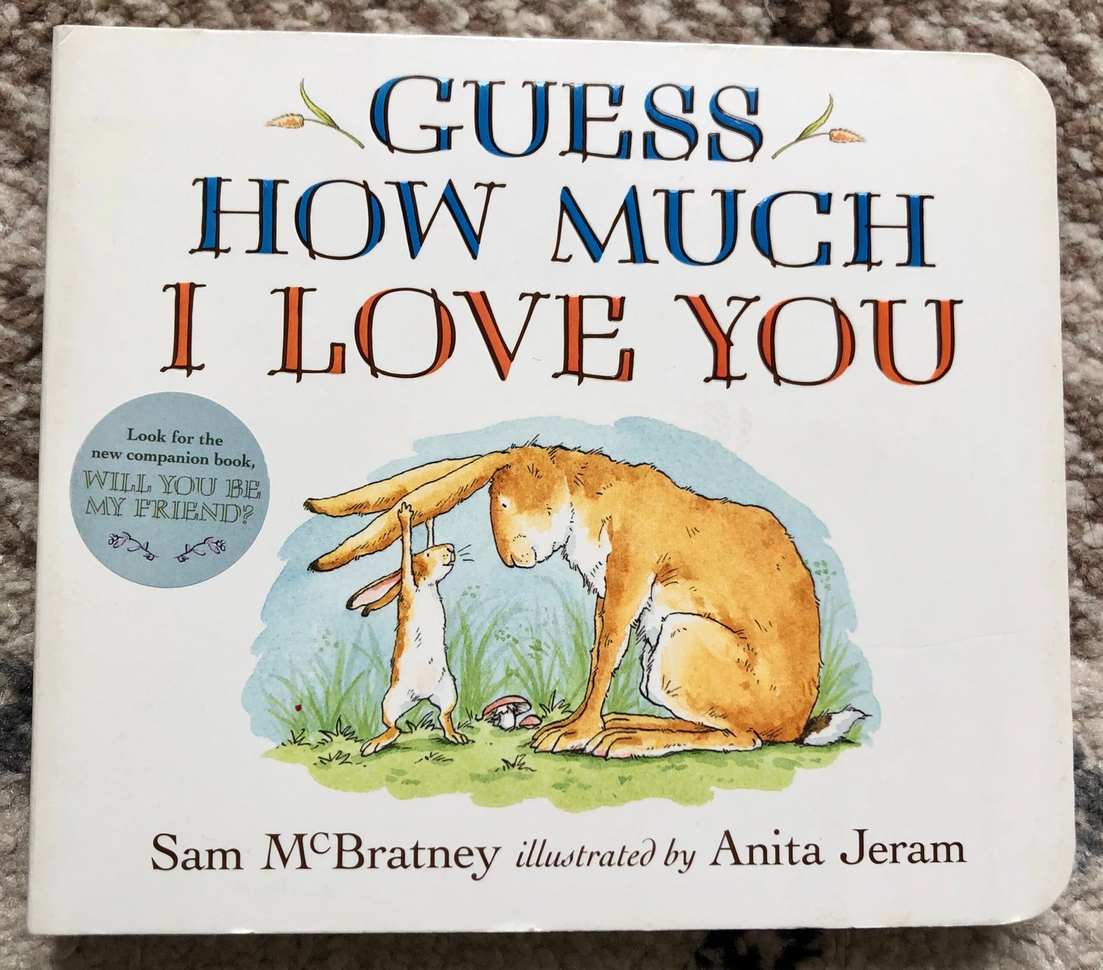 Guess How Much I Love You by Sam McBratney